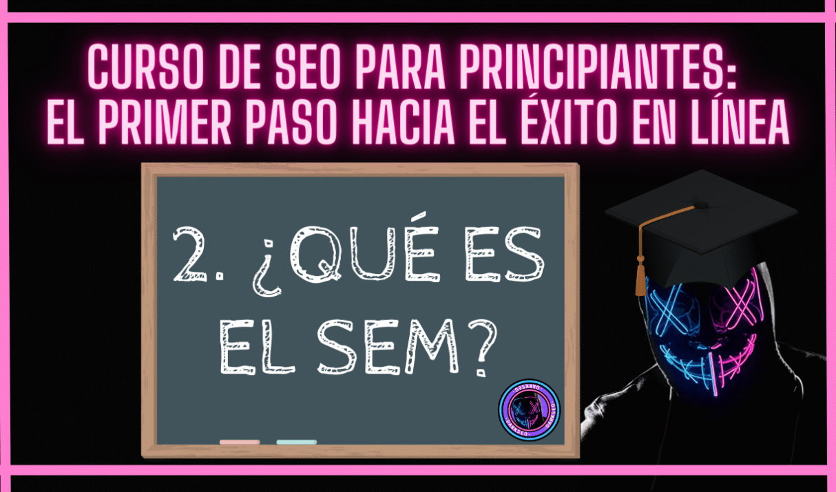 ¿Qué es el SEM? Descubre cómo el SEM puede impulsar el crecimiento de tu empresa