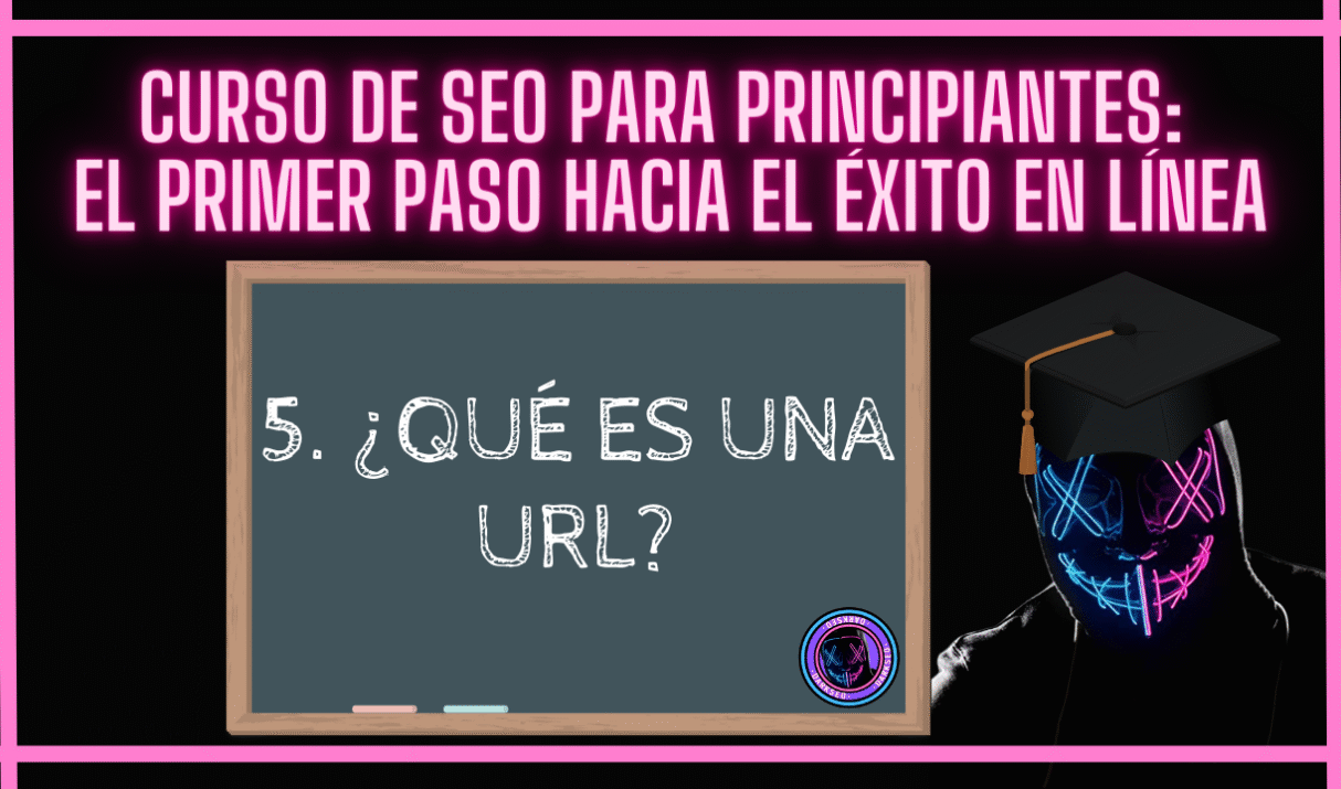 ¿Qué es una URL? Todo lo que necesitas saber