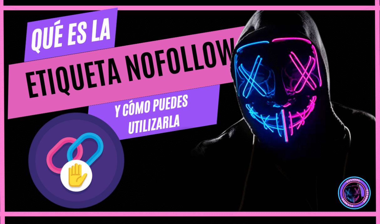 ¿Qué es el atributo nofollow y cómo afecta al SEO?